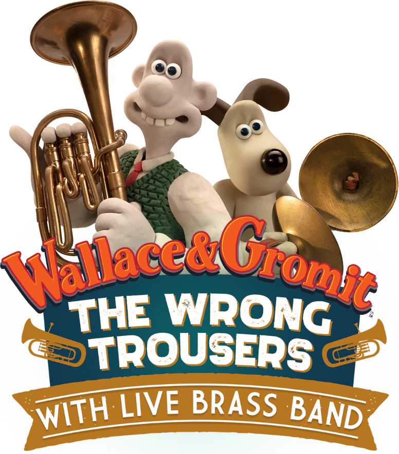 Wallace and Gromit with brass instruments above The Wrong Trousers with Live Brass Band artwork